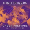 Under Pressure (feat. Lisa Shaw) [Yam Who? Mixes] - Single