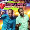 Stream & download Party Tun Up - Single