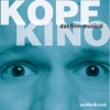 Kopfkino - Das Film Musical