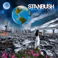 Change the World - Stan Bush