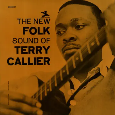 The New Folk Sound of Terry Callier (Deluxe Edition) - Terry Callier