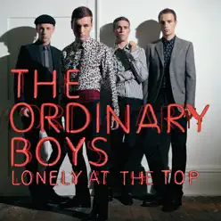 Lonely At the Top (Live) - Single - The Ordinary Boys