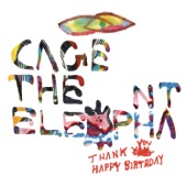 Flow by Cage the Elephant