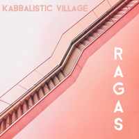 Kabbalistic Village - Ragas - EP artwork