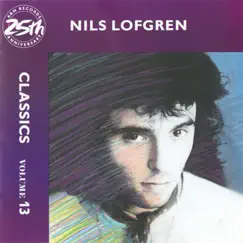 Classics, Vol. 13 by Nils Lofgren album reviews, ratings, credits