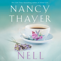 Nancy Thayer - Nell: A Novel (Unabridged) artwork