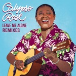 Calypso Rose - Leave Me Alone (feat. Manu Chao & Machel Montano)