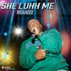 She Luhh Me - Single