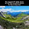 The Legend of Zelda Series: The Very Best Soundtrack Selection (For Flute & Piano Duet) album lyrics, reviews, download