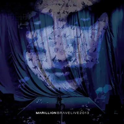 Brave (Live 2013) - Marillion