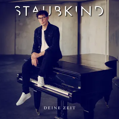 Deine Zeit - Single - Staubkind