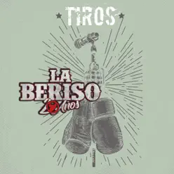 Tiros - Single - La Beriso