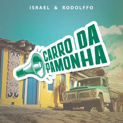 Carro da Pamonha - Single - Israel & Rodolffo