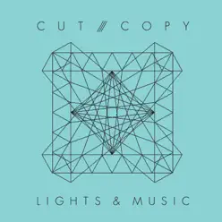 Lights & Music (Remixes) - Single - Cut Copy Lights & Music (Remixes) - Single - Cut Copy