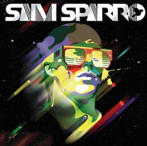 Sam Sparro - Clingwrap - 排舞 音乐