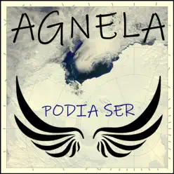 Podia Ser - Single - Agnela