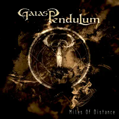 Miles of Distance - Single - Gaias Pendulum