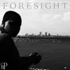 Foresight - Single album lyrics, reviews, download