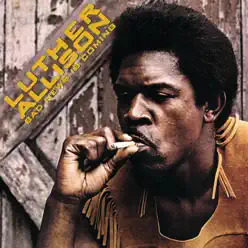 Bad News Is Coming (Remastered) - Luther Allison