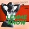 Lemme Know (feat. Boybreed & Synx) - Saint Danger lyrics