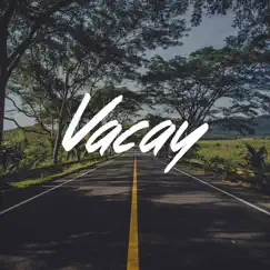 Vacay - Single by Catapila album reviews, ratings, credits