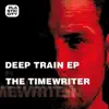 Deep Train EP album lyrics, reviews, download