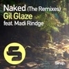 Naked (The Remixes) [feat. Madi Rindge] - EP