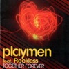 Playmen ft Reckless - Together Forever (feat. Reckless)