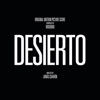 Desierto (Original Motion Picture Score) artwork