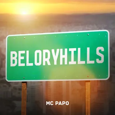 Beloryhills - Single - MC Papo