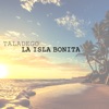 La Isla Bonita - Single