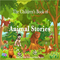 Beatrix Potter, Andrew Lang, E. Nesbit, Rudyard Kipling, Johnny Gruelle & Flora Annie Steel - The Children's Book of Animal Stories (Unabridged) artwork