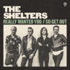 Really Wanted You / So Get Out - Single