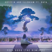 Feel Good (The Remixes) [feat. Daya] - EP artwork