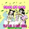 Joya de Oro (feat. La Goony Chonga & Trap Sade) - Single album lyrics, reviews, download