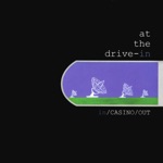 At the Drive-In - Alpha Centauri