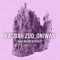 Make Me Freak Now - Kasbah Zoo & OniWax lyrics
