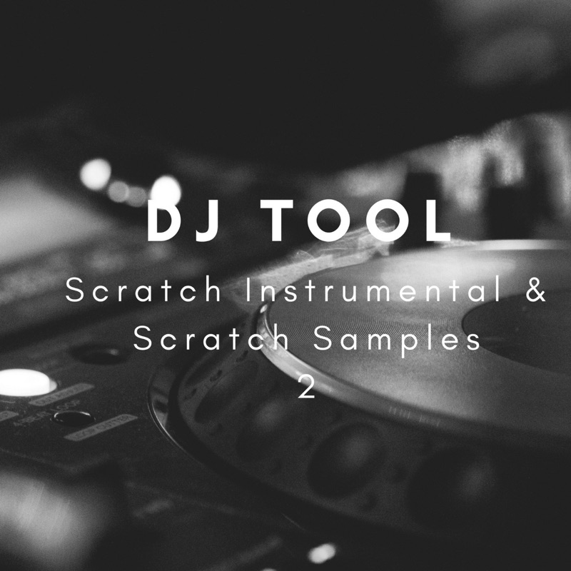 Scratch песня. Scratch Tool. Scratch FX. Scratch Instrumental. DJ Tools Scratch 7.