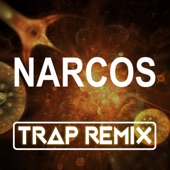 Narcos (Trap Remix) artwork