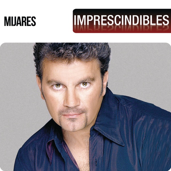 Manuel Mijares & Mijares - El Privilegio de Amar
