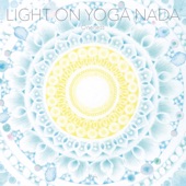 Light on Yoga Nada ~Oneness~ artwork