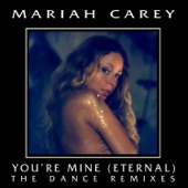 You're Mine (Eternal) [The Dance Remixes] artwork