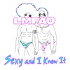 Sexy and I Know It (Remixes) - EP