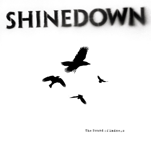 Sound Of Madness by Shinedown on Wave