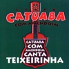 Forró Catuaba Com Amendoim Canta Teixeirinha