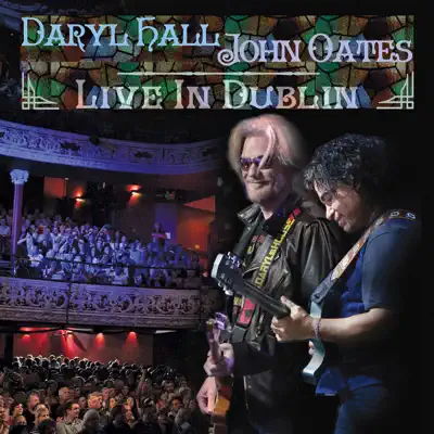 Live In Dublin - Daryl Hall & John Oates