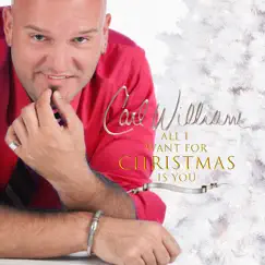 All I Want for Christmas Is You - Single by Carl William album reviews, ratings, credits