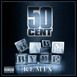 Baby By Me (feat. Ne-Yo) [Digital Dog Club Remix] - Single - 50 Cent