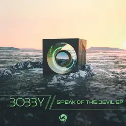 Speak of the Devil - EP - Bobby Speak of the Devil - EP - Bobby