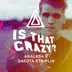 Is That Crazy? - Single album cover